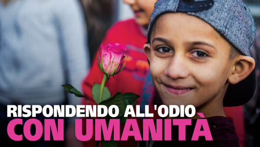 Rispondendo all’odio con umanità